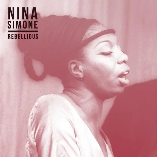 Nina Simone - Rebellious