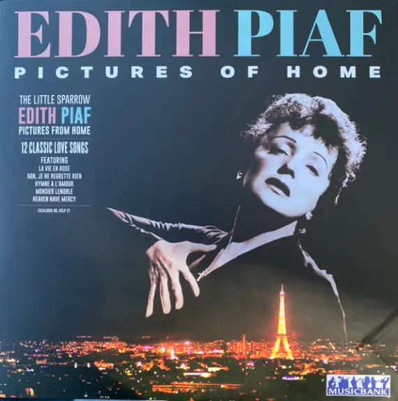Edith Piaf - Pictures of home