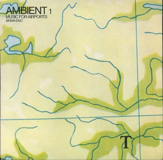 Brian Eno - Ambient 1 - Music For Airports