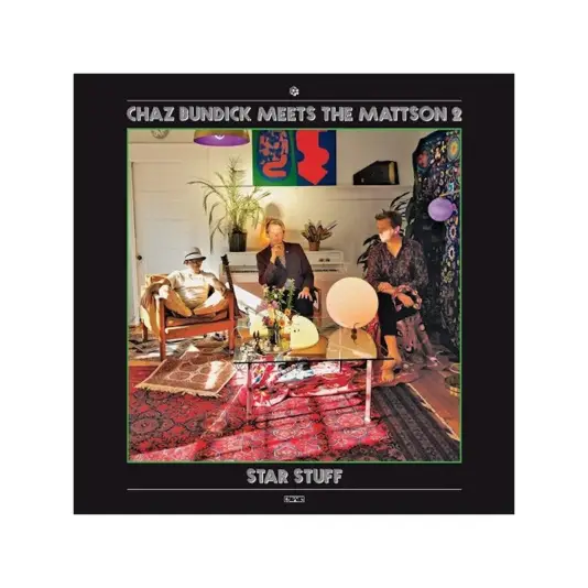 Bundick Chaz meets The Mattson 2 - Star Stuff LP (clear vinyl)