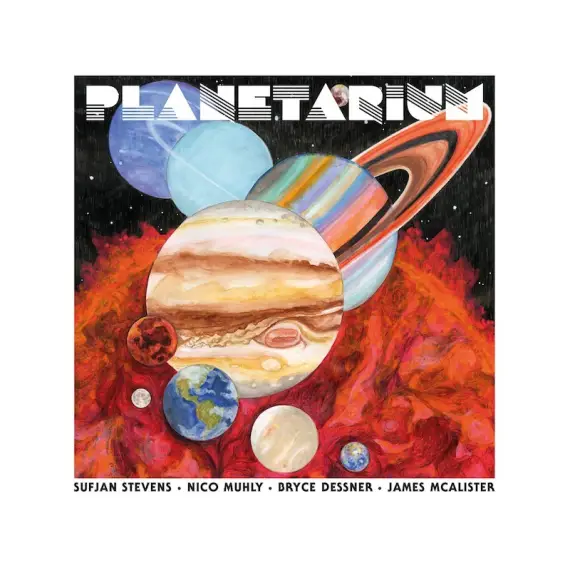 Stevens Sufjan / Nico Muhly / Bryce Dessner / James McAlister - Planetarium 2LP