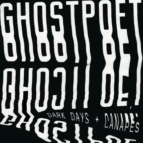 Ghostpoet - Dark Days + Canapés LP