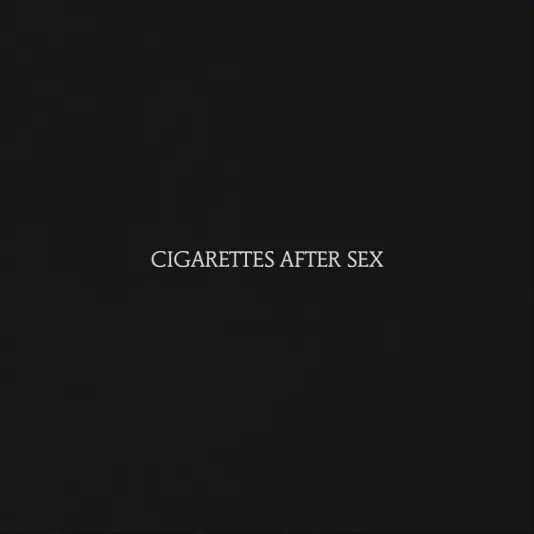 Cigarettes After Sex - Cigarettes After Sex LP