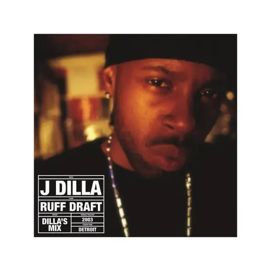 J Dilla - Ruff Draft: Dilla's Mix 2LP