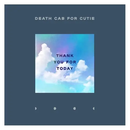 Death Cab For Cutie - Thank You For Today LP