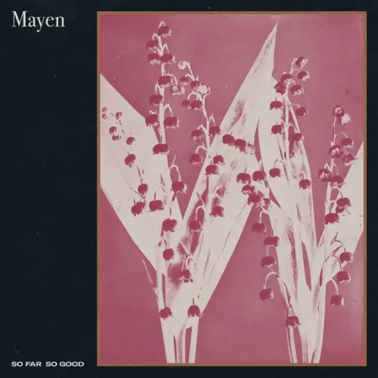 Mayen - So Far So Good LP
