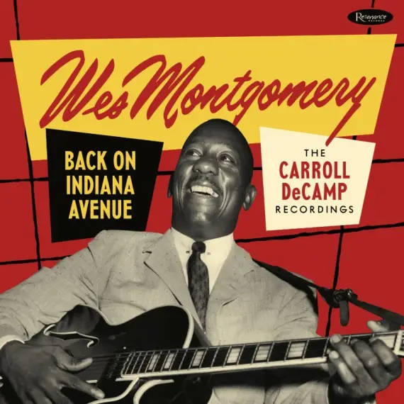Montgomery Wes - Back On Indiana Avenue (The Carroll DeCamp Recordings) 2LP
