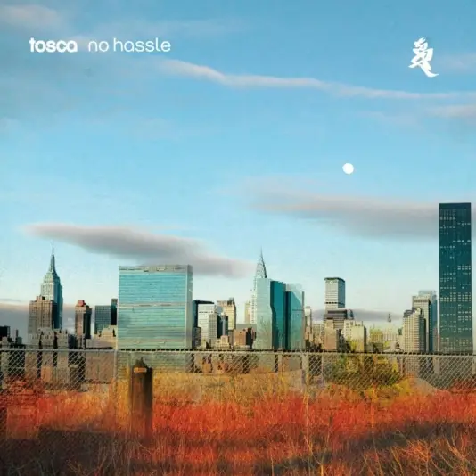 Tosca - No Hassle 2LP (dark translucent blue w/ black marble vinyl)