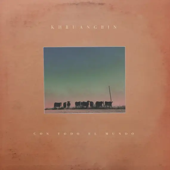 Khruangbin - Con Todo El Mundo LP