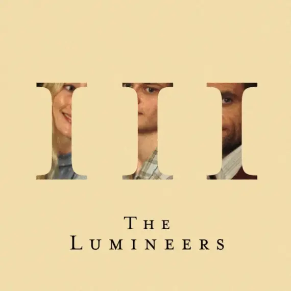 Lumineers, The - III (2LP)